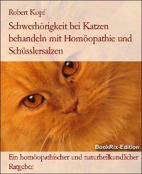 Cover Schwerhörigkeit bei Katzen behandeln mit Homöopathie und Schüsslersalzen
