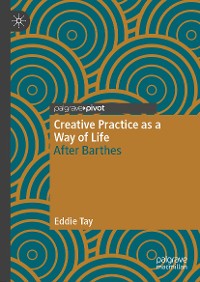 Cover Creative Practice as a Way of Life