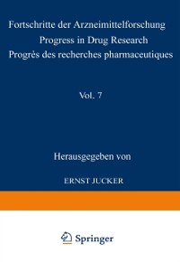 Cover Fortschritte der Arzneimittelforschung / Progress in Drug Research / Progres des recherches pharmaceutiques