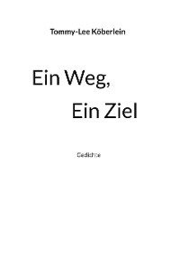 Cover Ein Weg, Ein Ziel