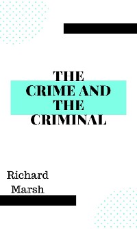 Cover The Crime and the Criminal