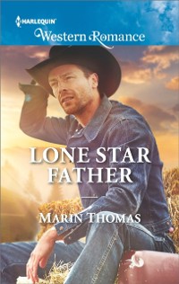 Cover Lone Star Father (Mills & Boon Western Romance) (Cowboys of Stampede, Texas, Book 3)