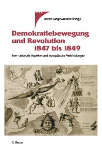 Cover Demokratiebewegung und Revolution 1847 bis 1849