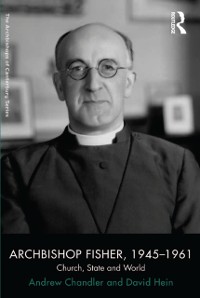 Cover Archbishop Fisher, 1945–1961