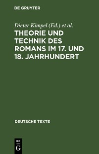 Cover Theorie und Technik des Romans im 17. und 18. Jahrhundert