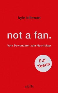 Cover not a fan. Für Teens