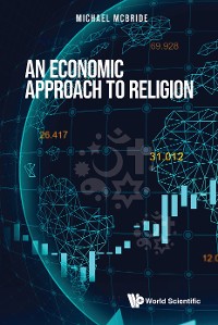 Cover ECONOMIC APPROACH TO RELIGION, AN