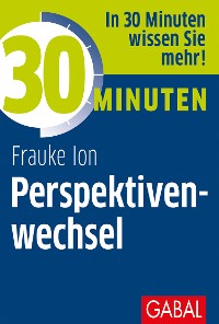 Cover 30 Minuten Perspektivenwechsel