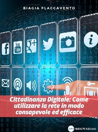 Cover CITTADINANZA DIGITALE: Come utilizzare la rete in modo consapevole ed efficace