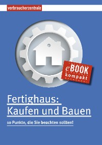 Cover Fertighaus: Kaufen und Bauen