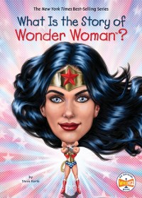 Cover What Is the Story of Wonder Woman?