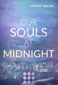 Cover Our Souls at Midnight (Seoul Dreams 1)