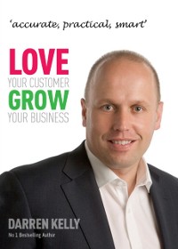 Cover Love Your Customer Grow Your Business