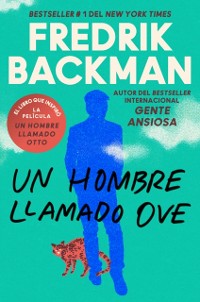 Cover Man Called Ove, A \ Un hombre llamado Ove (Spanish edition)