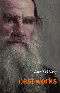 Cover Leo Tolstoy: The Best Works