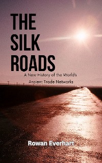 Cover The Silk Roads