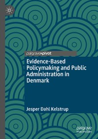 Cover Evidence-Based Policymaking and Public Administration in Denmark