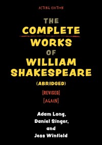 Cover Complete Works of William Shakespeare (abridged) [revised] [again]