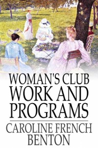 Cover Woman's Club Work and Programs