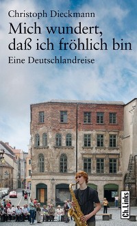 Cover Mich wundert, daß ich fröhlich bin