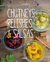 Cover Chutneys, Relishes & Salsas