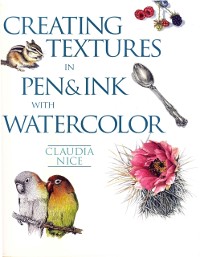 Cover Creating Textures in Pen & Ink with Watercolor