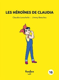 Cover Les héroïnes de Claudia