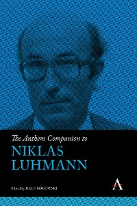 Cover The Anthem Companion to Niklas Luhmann