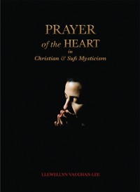 Cover Prayer Of The Heart In Christian And Sufi Mysticism