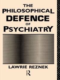 Cover Philosophical Defence of Psychiatry