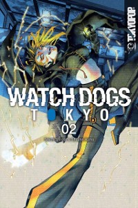 Cover Watch Dogs Tokyo, Volume 2