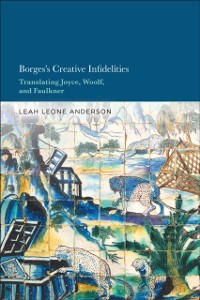 Cover Borges's Creative Infidelities