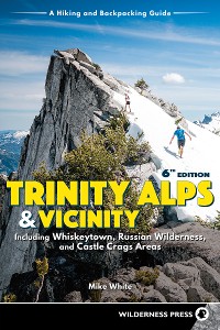 Cover Trinity Alps & Vicinity: Including Whiskeytown, Russian Wilderness, and Castle Crags Areas
