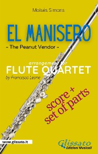 Cover El Manisero - Flute Quartet (score & parts)