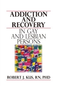 Cover Addiction and Recovery in Gay and Lesbian Persons