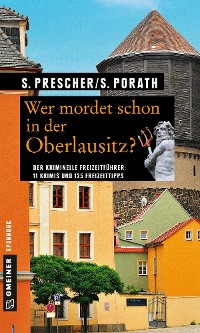 Cover Wer mordet schon in der Oberlausitz?