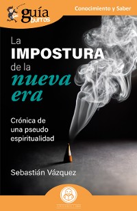 Cover GuíaBurros: La impostura de la nueva era