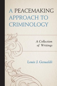 Cover Peacemaking Approach to Criminology