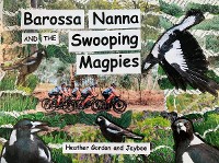 Cover Barossa Nanna and the Swooping Magpies