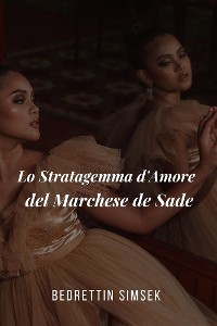Cover Lo Stratagemma d'Amore del Marchese de Sade