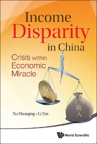 Cover INCOME DISPARITY IN CHINA: CRISIS WITHIN ECONOMIC MIRACLE