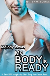 Cover My Body is Ready - A Sexy M/M Straight Guy Short Story From Steam Books