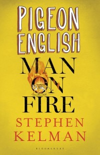 Cover Pigeon English & Man on Fire