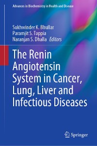 Cover The Renin Angiotensin System in Cancer, Lung, Liver and Infectious Diseases