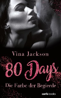 Cover 80 Days - Die Farbe der Begierde
