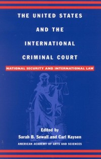 Cover United States and the International Criminal Court
