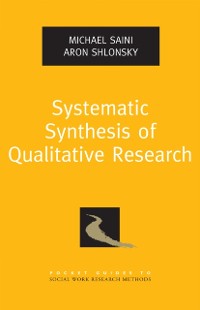 Cover Systematic Synthesis of Qualitative Research