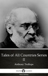 Cover Tales of All Countries Series II by Anthony Trollope (Illustrated)