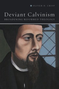 Cover Deviant Calvinism