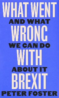 Cover What Went Wrong With Brexit